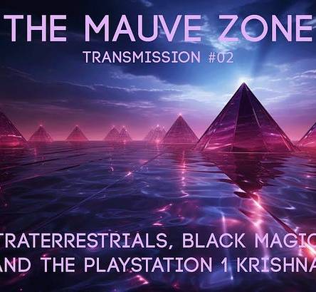The Mauve Zone